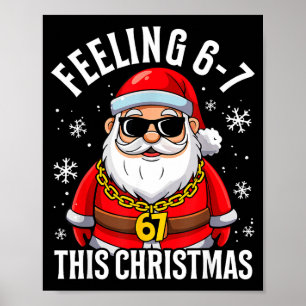 Feeling 67 This Christmas Funny Santa Holiday Xmas Poster