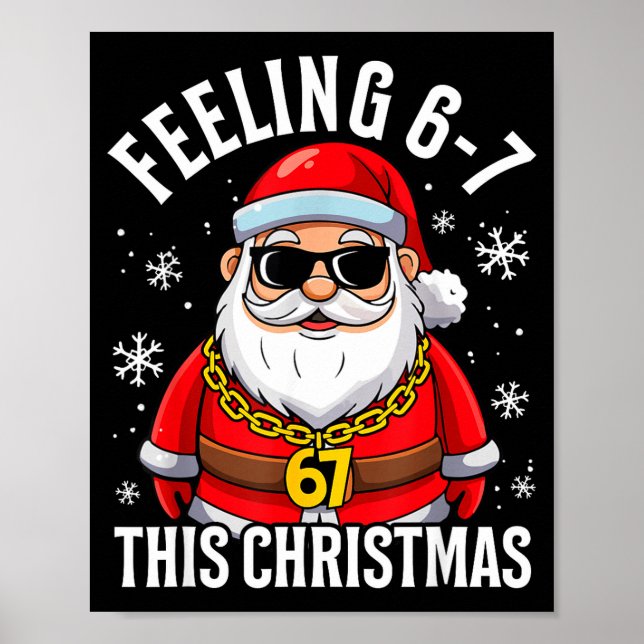 Feeling 67 This Christmas Funny Santa Holiday Xmas Poster (Front)