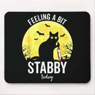 Feeling A Bit Stabby Funny Black Cat Halloween Mouse Mat