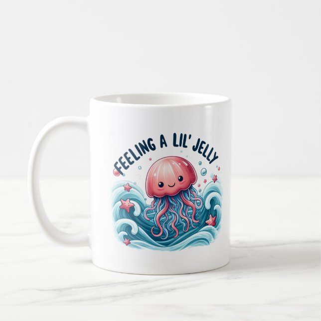 Feeling a Lil jelly Coffee Mug (Left)