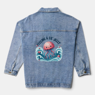 Feeling a Lil jelly Denim Jacket