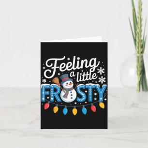 Feeling A Little Frosty Cute Retro Snowman  Card