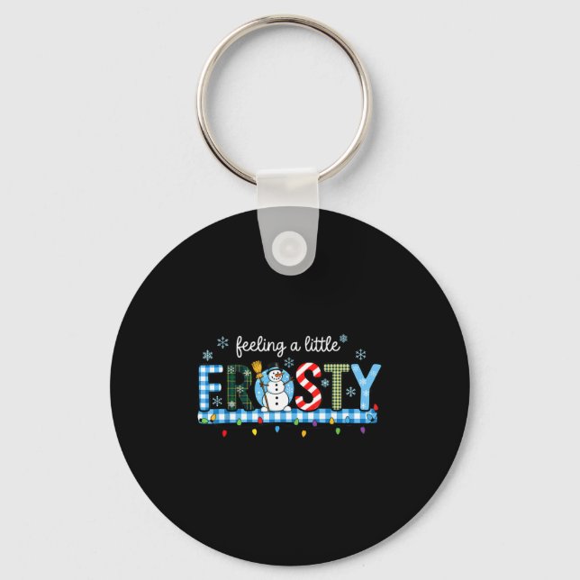 Feeling A Little Frosty Snowman Checkered Christma Key Ring (Front)