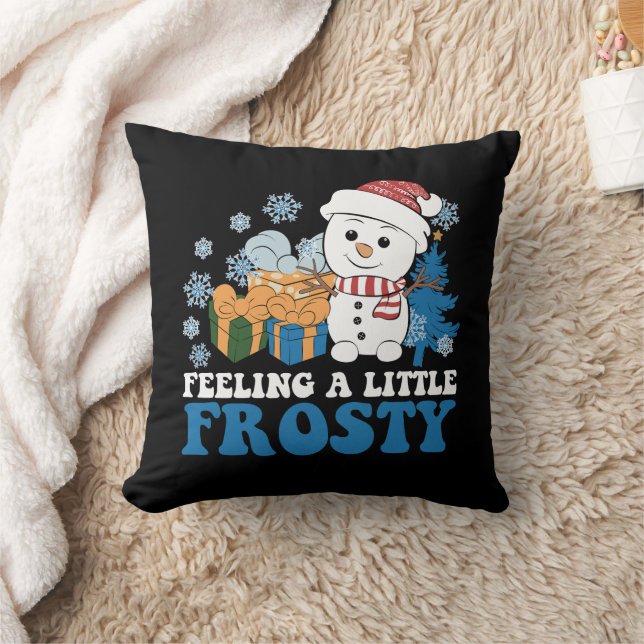 Feeling a Little Frosty Snowman Snow Christmas Cushion (Blanket)