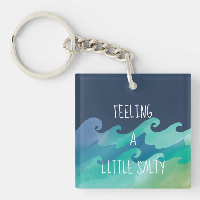 Feeling a Little Salty Beach Life Acrylic Keychain (Front)