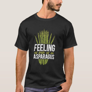 Feeling As Fresh As An Asparagus Dietician Gardeni T-Shirt