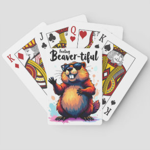 Feeling Beaver-tiful – Funny Beaver Graphic Playing Cards