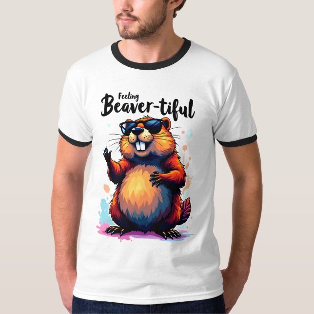 Feeling Beaver-tiful – Funny Beaver Graphic  T-Shirt (Front)