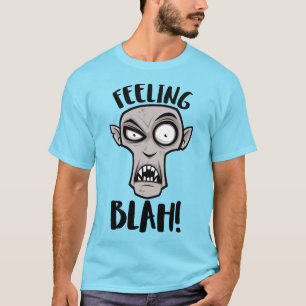 Feeling Blah Nosferatu Vampire T-Shirt