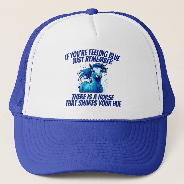 Feeling Blue, Horse Trucker Hat (Front)