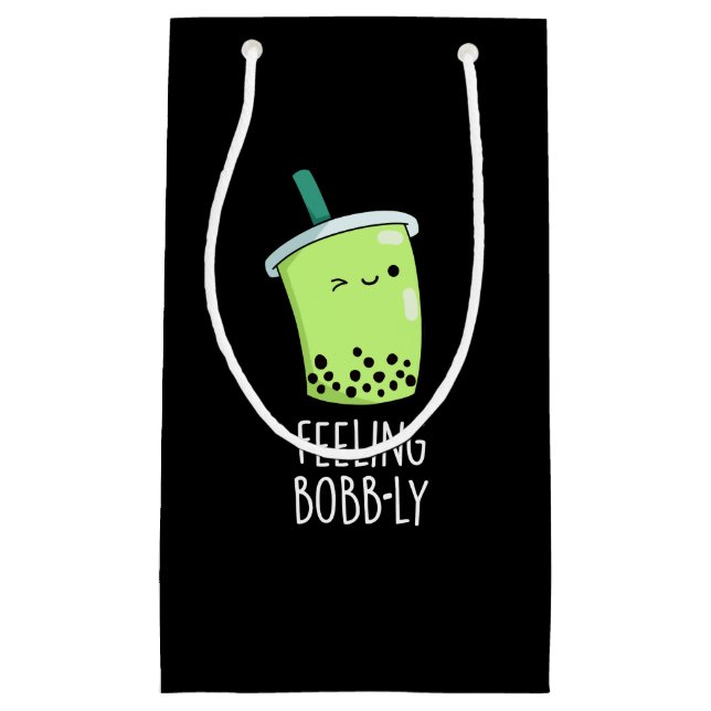 Feeling Bobb-ly Funny Boba Tea Pun Dark BG Small Gift Bag (Front)