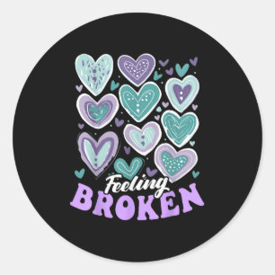 Feeling Broken, Suicide Prevention Heart, Suicide  Classic Round Sticker