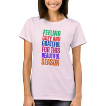 Feeling Cosy and Grateful-Autumn Blessings Shirt