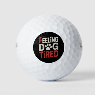 Feeling Dog Tired Funny Retro Vintage Golf Balls