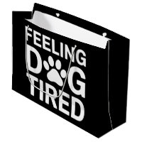 Feeling Dog Tired