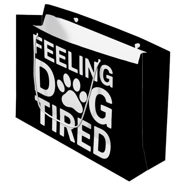 Feeling Dog Tired Large Gift Bag (Front Angled)