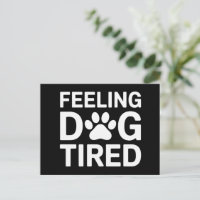 Feeling Dog Tired