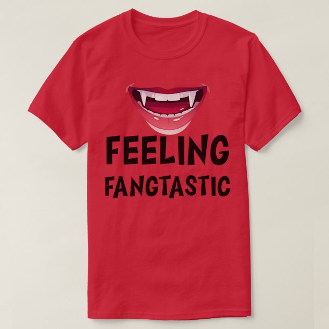 Feeling Fangtastic TShirt (Design Front)