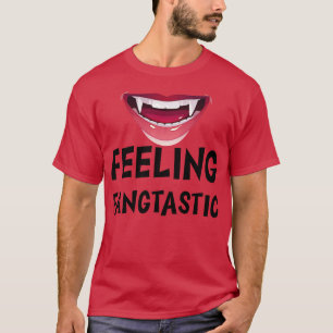 Feeling Fangtastic TShirt