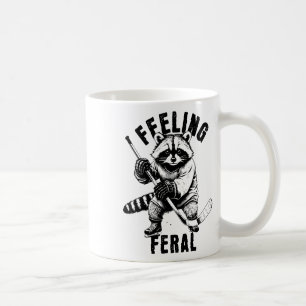 Feeling Feral Funny Feral Raccoon Hockey Coffee Mug