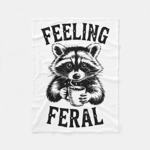 Feeling Feral Raccoon Coffee Cute Funny Trash Pand Fleece Blanket
