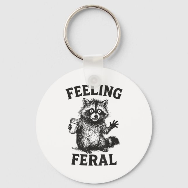 Feeling Feral Raccoon Drink Coffee Funny Trash Pan Key Ring (Front)