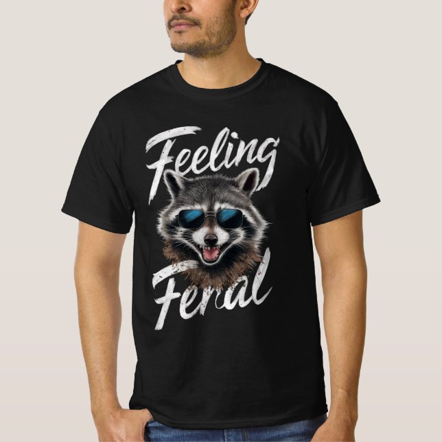 Feeling Feral Racoon T-Shirt (Front)