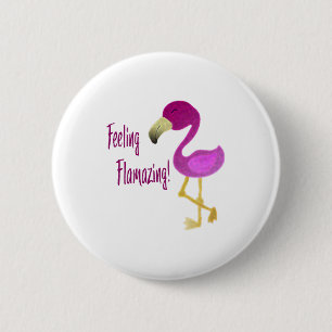 Feeling Flamazing Flamingo 6 Cm Round Badge