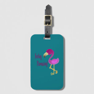 Feeling Flamazing Flamingo Luggage Tag