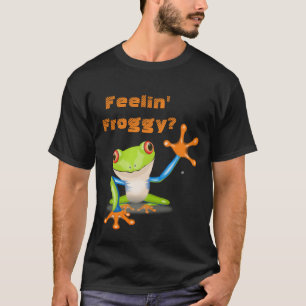 Feeling Froggy? - Tree Frog T-Shirt