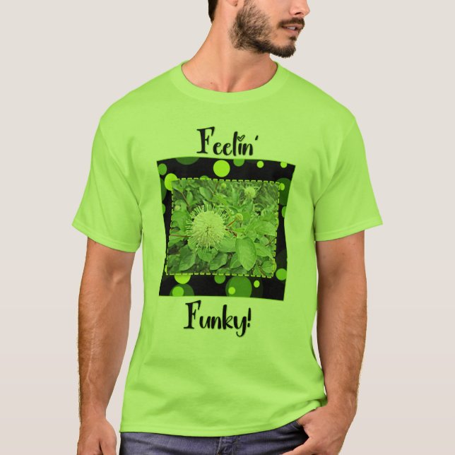 Feeling Funky!! T-Shirt (Front)