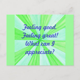 Feeling good, feeling great, affirmation postcards