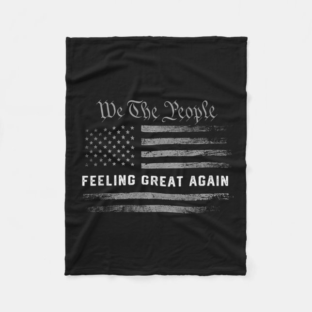 Feeling Great Again Trump 2024  Fleece Blanket (Front)