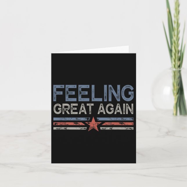 Feeling Great Again Trump Inauguration Day 2025  Card (Front)