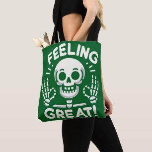 Feeling Great Skull and Bones with a Positive Tote Bag