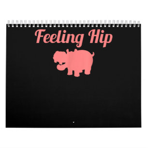 Feeling Hip Hippopotamus Funny Hippo Kid Gifts Calendar