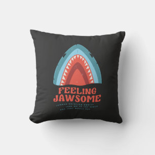 Feeling Jawsome Shark Funny Summer Puns Throw Pill Cushion