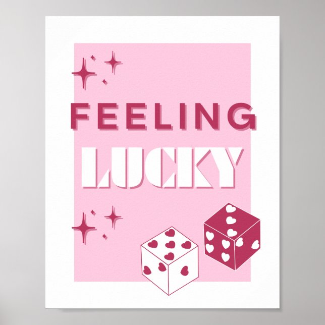 Feeling Lucky, Lucky Girl, Luckiest Girl, Pink Poster (Front)