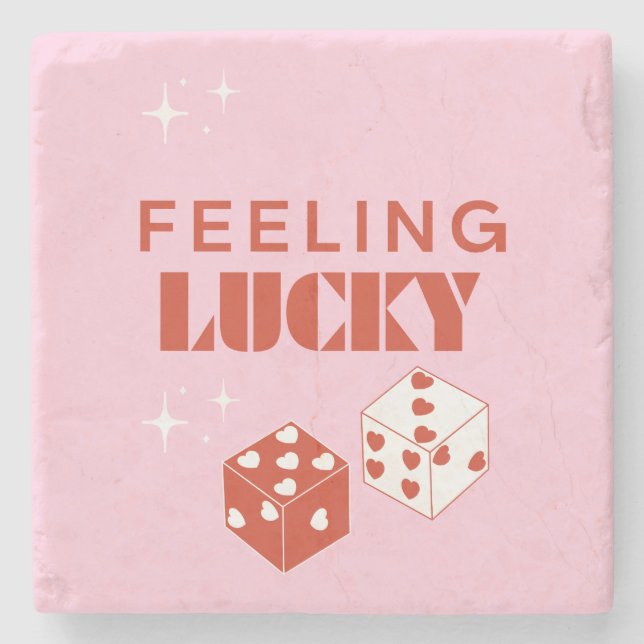  Feeling Lucky, Lucky Girl, Luckiest Girl, Pink Stone Coaster (Front)