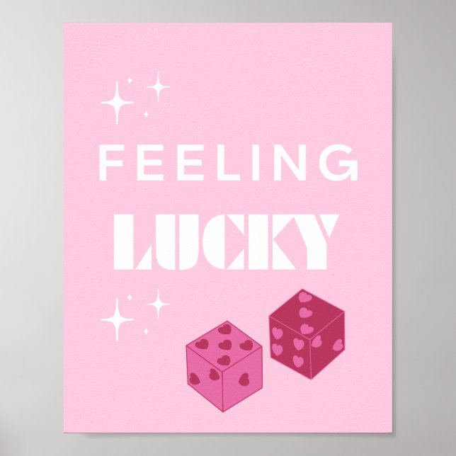 Feeling Lucky, Lucky Girl, Luckiest Girl, Preppy Poster (Front)