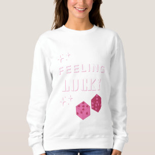 Feeling Lucky, Lucky Girl, Luckiest Girl, Preppy Sweatshirt