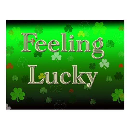 Feeling Lucky Postcard