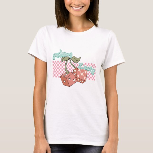 Feeling lucky Valentines Day T-Shirt (Front)