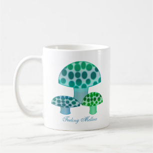 Feeling Mellow Mushroom Mug