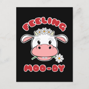 Feeling Moo-dy   Cute Cartoon Cow Quote Postcard