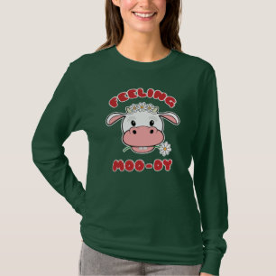 Feeling Moo-dy Cute Cartoon Cow Quote T-Shirt