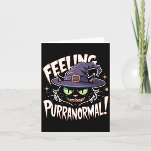 Feeling Purranormal Witch Black Cat Lover Card