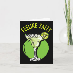 Feeling Salty Cinco De Mayo Card