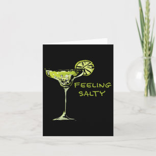Feeling Salty Cinco De Mayo Margarita Funny Mexico Card