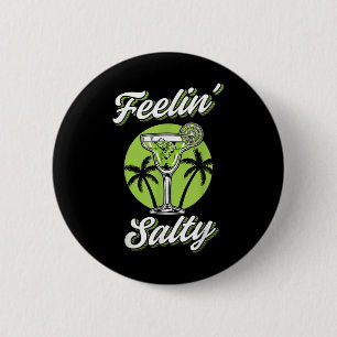 Feeling Salty Funny Cinco De Mayo Margarita Mexica 6 Cm Round Badge